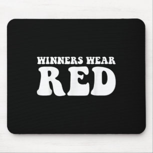 Winners Wear Red Team Spirit Game Competition Colo Mouse Pad