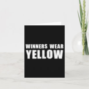 Winners Wear Yellow Colour War Camp Team Game Comp Card