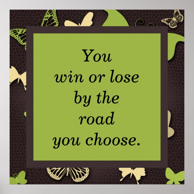 Winning and Losing Motivational Butterfly Poster (Front)