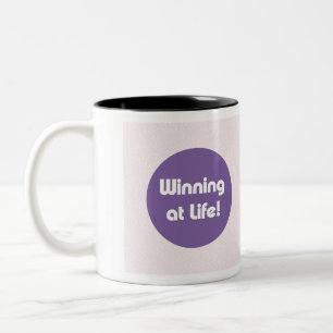 Winning at life Typography Two-Tone Coffee Mug