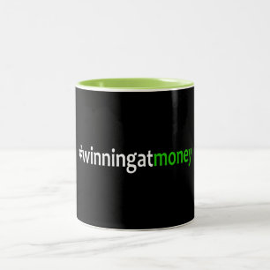 Winning At Money Two-Tone Coffee Mug