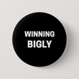 Winning Bigly Trump Words Vocabulary Politics Tee1 6 Cm Round Badge
