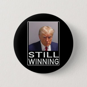 Winning - Funny Trump Mug Shot - Trump Mug Shot  6 Cm Round Badge