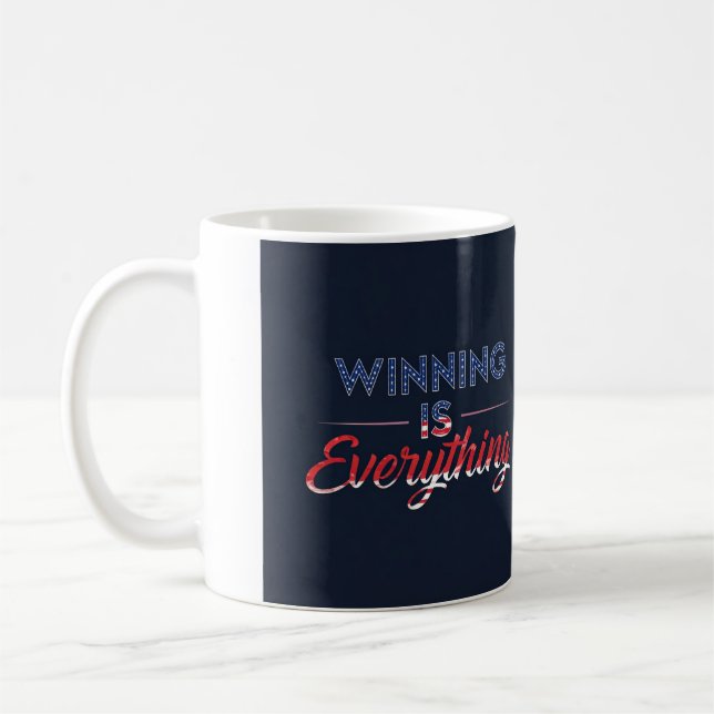 Winning Is Everything  Coffee Mug (Left)