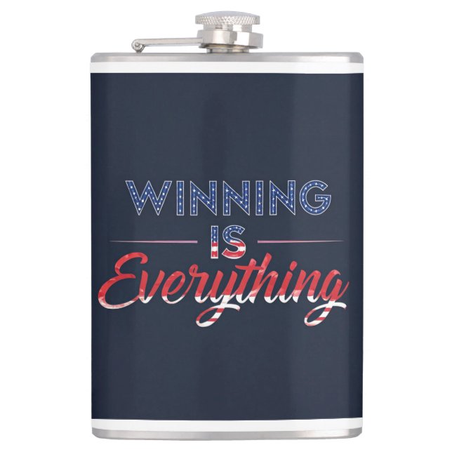 Winning Is Everything  Hip Flask (Front)