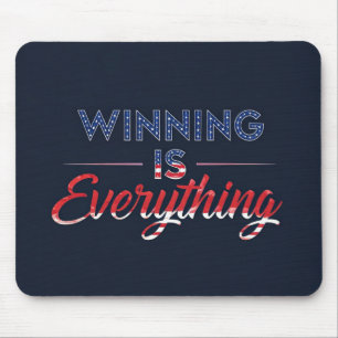 Winning Is Everything Mouse Pad