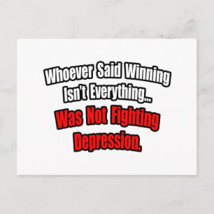 Winning Isn't Everything Quote, Depression Postcard
