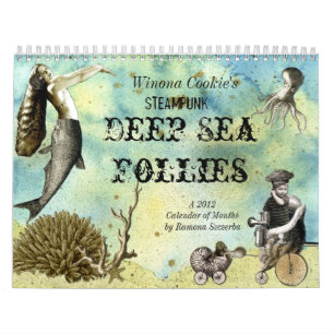 Winona Cookie's Steampunk Deep Sea Follies Calendar