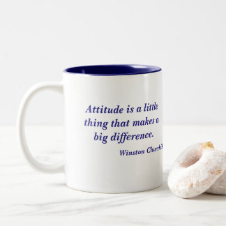 Winston Churchill Attitude Quote Two-Tone Coffee Mug