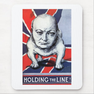 Winston Churchill -- Holding The Line! Mouse Pad
