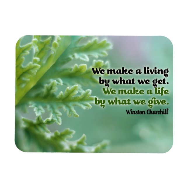 Winston Churchill Inspirational Quote "A life" Magnet (Horizontal)