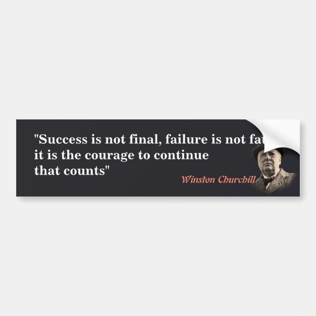 Winston Churchill Quote On Courage Bumper Sticker (Front)