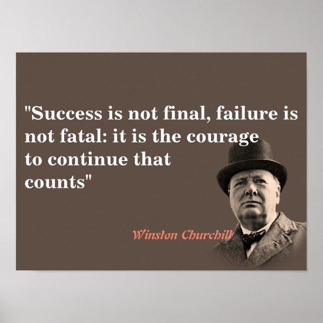 Winston Churchill Quote On Courage Poster (Front)