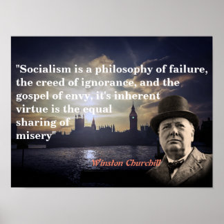 Winston Churchill Quote On Socialism Poster