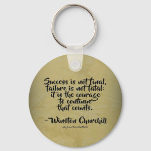 Winston Churchill Quote; Success Key Ring