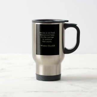 Winston Churchill Quote; Success Travel Mug