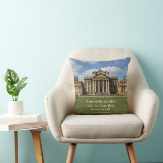 Winston Churchill Quote; The Very Best, Blenheim Cushion