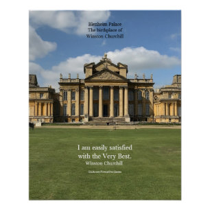 Winston Churchill Quote; The Very Best, Blenheim Poster