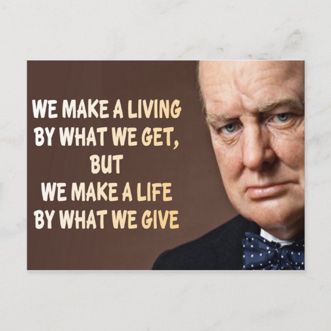 Winston Churchill We Make a Living Postcard (Front)