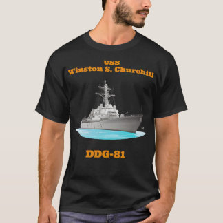 Winston S Churchill DDG81 Destroyer Ship T-Shirt