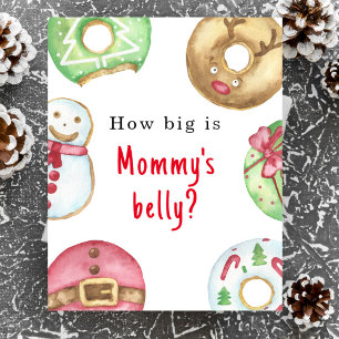 Winter baby shower How big is Mummy's belly Poster