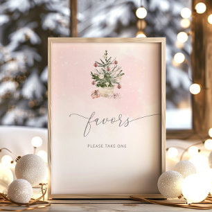 Winter blush pink Favours please take one Poster