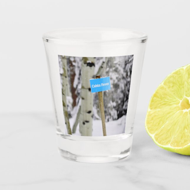 Winter Cabin Fever Holiday Season Snow Shot Glass (Front)