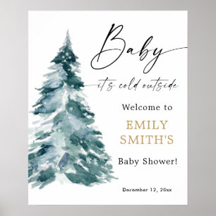 Winter Christmas Baby it's cold outside welcome Poster