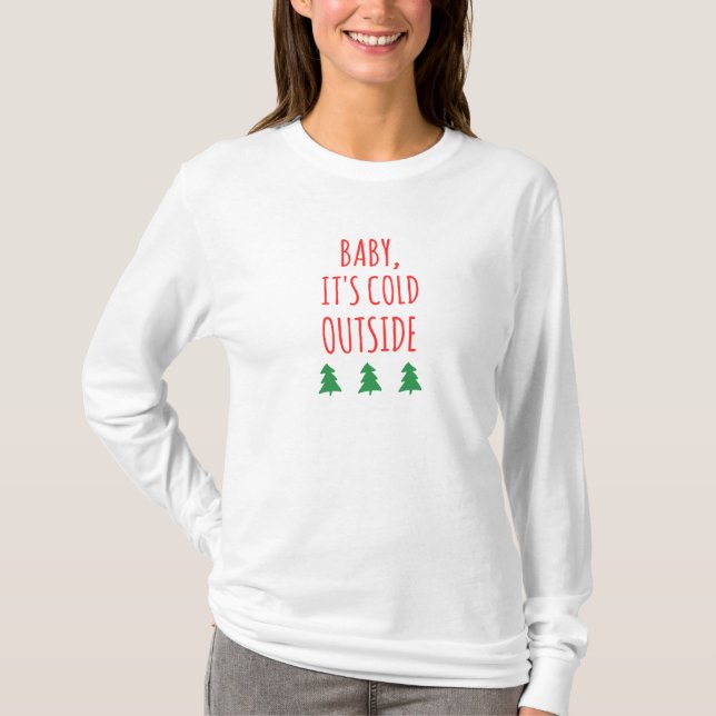 Winter - Cold Outside  Long Sleeve T-Shirt (Front)