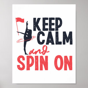 Winter Colour Guard Keep Calm And Spin On Flag Poster