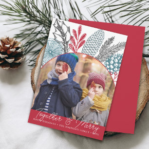 Winter Greenery Together and Merry Photo Holiday Card