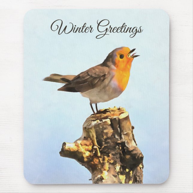 Winter Greetings. Robin singing  Mouse Pad (Front)