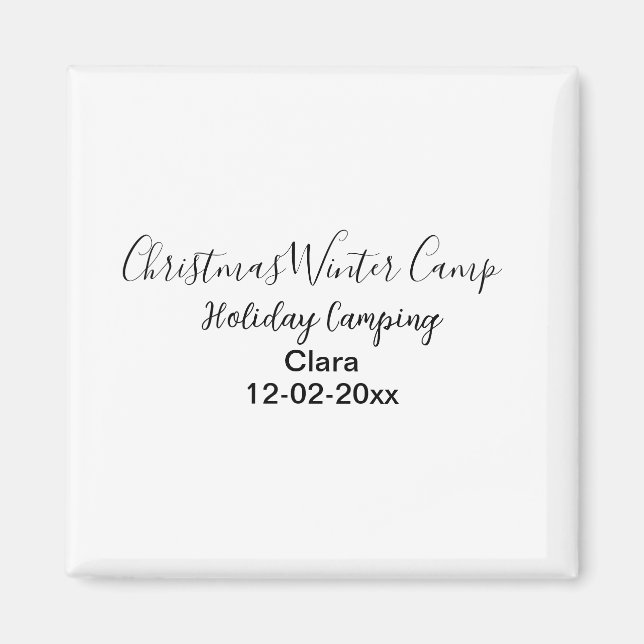 Winter holiday camping custom add name date magnet (Front)