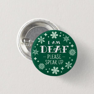 Winter Holidays Green Snowflakes Medical I Am Deaf 3 Cm Round Badge