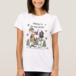 Winter is for the Birds T-shirts and Gifts
