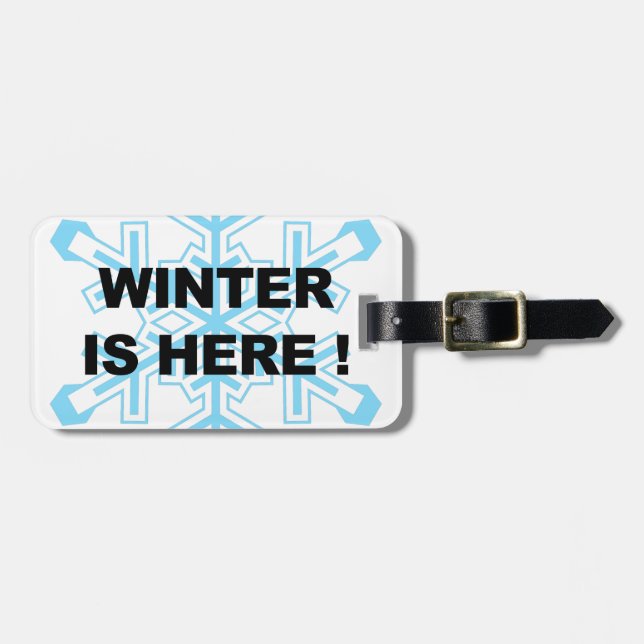 Winter is Here! Liberal Snowflake Luggage Tag (Front Horizontal)