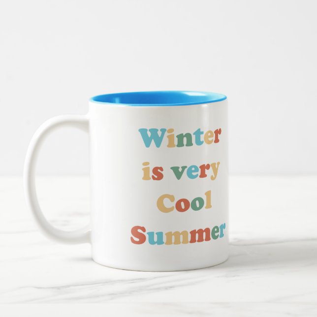 Winter is very Cool Summer Two-Tone Coffee Mug (Left)