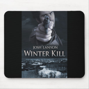 Winter Kill Mousepad