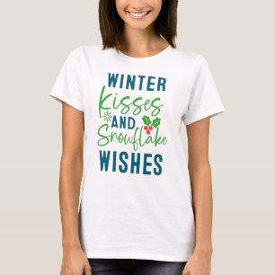 Winter Kisses And Snowflake Wishes-51963 T-Shirt