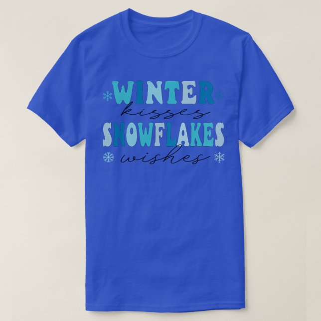 winter kisses snowflakes wishes winter season funn T-Shirt (Design Front)