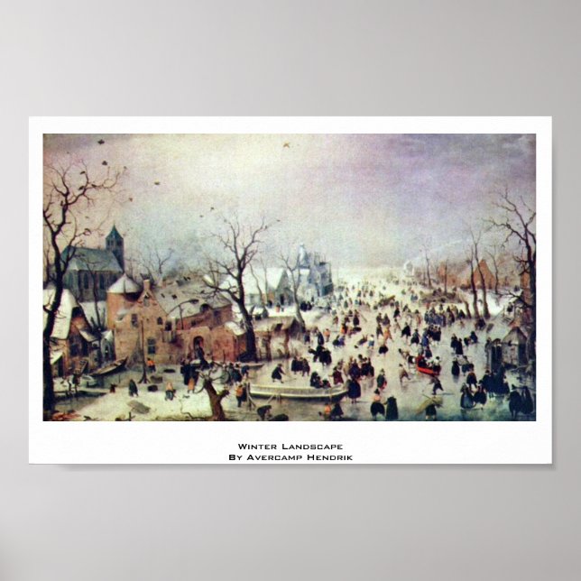 Winter Landscape By Avercamp Hendrik Poster (Front)
