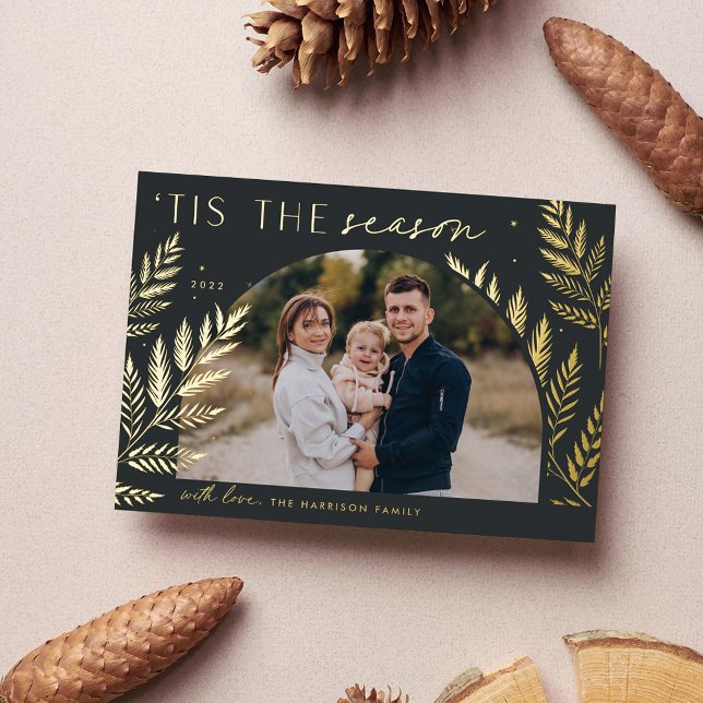 Winter Laurel | Tis the Season Photo Foil Holiday Card (Creator Uploaded)