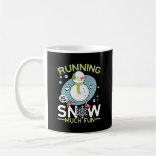 Winter Runner - Running is Snow Much Fun Coffee Mug