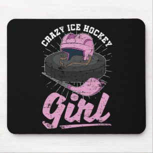 Winter Sport Crazy Ice Hockey Player Girls Women I Mouse Pad