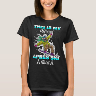 Winter Sports Skiing Pig Snowboard This Is My Apre T-Shirt