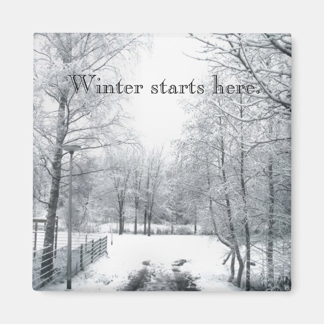 Winter starts here magnet (Front)