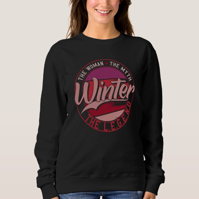 Winter the Lady of Myth the Legend Sweatshirt (Front)