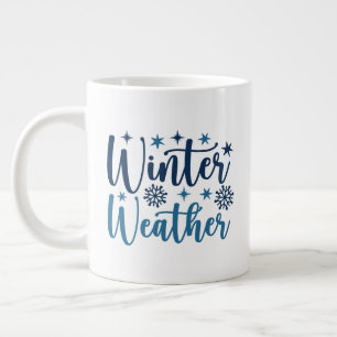 Winter Weather - Snowy Holiday Typography Large Coffee Mug