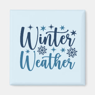 Winter Weather - Snowy Holiday Typography Magnet