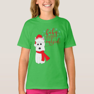 Winter Westie Baby it's cold outside T-Shirt